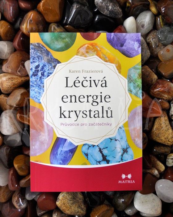 Kniha "Léčivá energie krystalů"